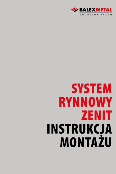 Instrukcja montażu - orynnowanie Zenit