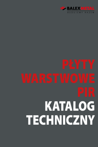 Katalog techniczny - płyty warstwowe PIR (poliuretan)